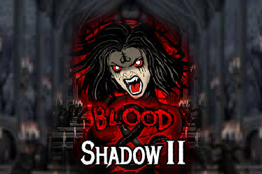 Blood & Shadow 2